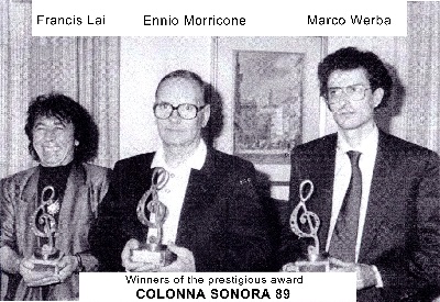 Colonna Sonora Award 89 winners - Francis Lai, Ennio Morricone, Marco Werba