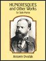Dvorak Humoresques and other works for Solo Piano - sheet music cover