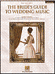 The Bride's Guide to Wedding Music - 2nd Edition - Various