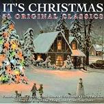 It's Christmas 50 Original Classics (Special Edition)