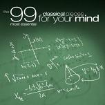 The 99 Most Essential Classical Pieces For Your Mind