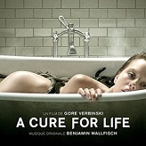 Benjamin Wallfisch: A Cure for Wellness - alternative album cover