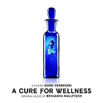 Benjamin Wallfisch: A Cure for Wellness - album cover