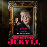 Blair Mowat: Doctor Jekyll - film score album cover