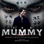 Brian Tyler: The Mummy - film score album cover