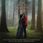 Craig Armstrong: Far from the Madding Crowd - film score soundtrack CD cover