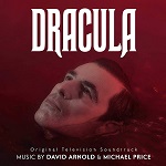 David Arnold and Michael Price: Dracula - Television Soundtrack album cover