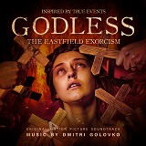 Dmitri Golovko - Godless: The Eastfield Exorcism - score album cover