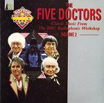 Doctor Who The Five Doctors: Classic Music from the BBC Radiophonic Workshop, Volume 2