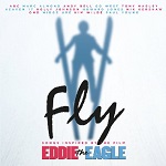 Fly - Songs Inspired by the Film: Eddie the Eagle