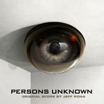 Jeff Rona - Persons Unknown soundtrack album cover
