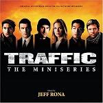 Jeff Rona - Traffic: The Miniseries soundtrack album cover