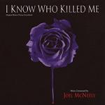 Joel McNeely - I Know Who Killed Me soundtrack CD cover