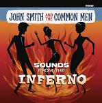 John Smith and the Common Men: Sounds from the Inferno - EP cover