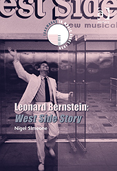 Leonard Benstein: West Side Story by Nigel Simeone book cover