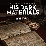 Lorne Balfe: The Musical Anthology of His Dark Materials - TV score album cover