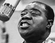 Louis Armstrong, who sang We Have All the Time in the World