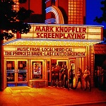 Mark Knopfler: Screenplaying - soundtrack CD album cover