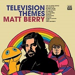 Matt Berry: Television Themes