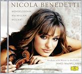 Nicola Benedetti: Mendelssohn, MacMillan, Mozart