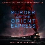 Patrick Doyle: Murder on the Orient Express - film score album cover