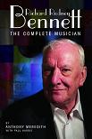 Richard Rodney Bennett: The Complete Musician by Anthony Meredith and Paul Harris - book cover