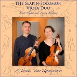 The Slapin-Solomon Viola Duo: A Twenty-Year Retrospective - album cover