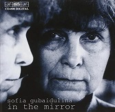 Sofia Gubaidulina: In the Mirror - CD album cover