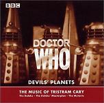Tristram Cary: Doctor Who - Devils' Planets - double album CD cover