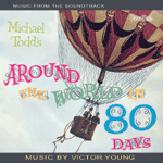 Victor Young: Around the World in 80 Days - film score soundtrack album cover