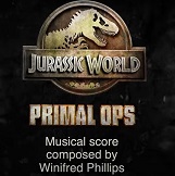 Winifred Phillips - Jurassic World: Primal Ops - Game score cover