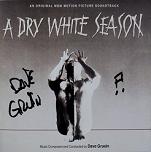 Dave Grusin: A Dry White Season - signed CD