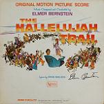 Elmer Bernstein: Hallelujah Trail - signed LP