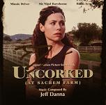 Jeff Danna: Uncorked at Sachem Farm - signed CD